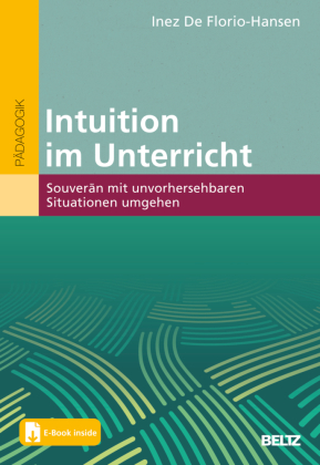 Intuition im Unterricht, m. 1 Buch, m. 1 E-Book