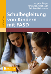 Schulbegleitung von Kindern mit FASD, m. 1 Buch, m. 1 E-Book