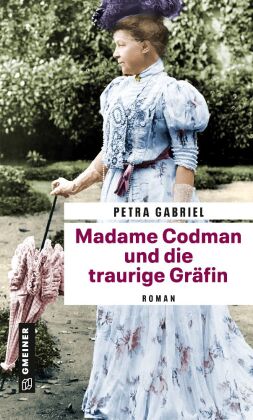 Madame Codman und die traurige Gräfin