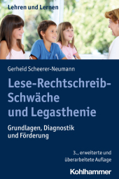 Lese-Rechtschreib-Schwäche und Legasthenie