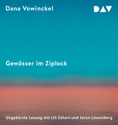 Gewässer im Ziplock, 2 Audio-CD, 2 MP3