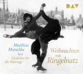 Weihnachten mit Ringelnatz. Gedichte für die Feiertage, 1 Audio-CD