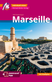 Marseille MM-City Reiseführer Michael Müller Verlag, m. 1 Karte Cover