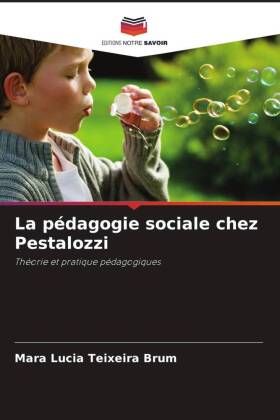 La pédagogie sociale chez Pestalozzi