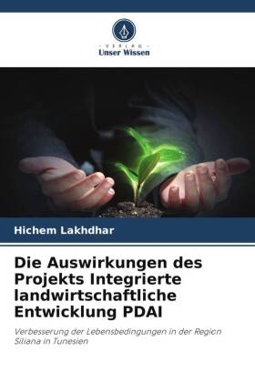 Die Auswirkungen des Projekts Integrierte landwirtschaftliche ...