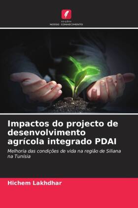 Impactos do projecto de desenvolvimento agrícola integrado PDAI