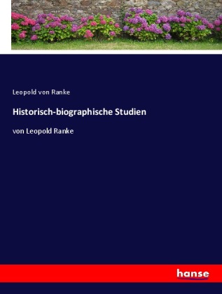 Historisch-biographische Studien 