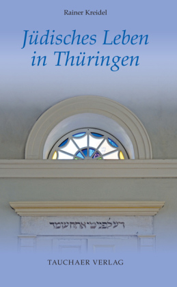 Jüdisches Leben in Thüringen