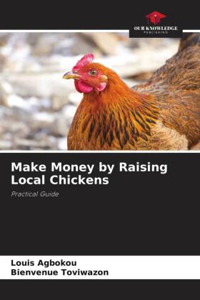 Make Money by Raising Local Chickens