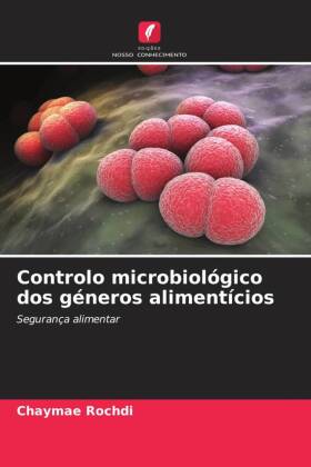 Controlo microbiológico dos géneros alimentícios