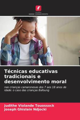 Técnicas educativas tradicionais e desenvolvimento moral 