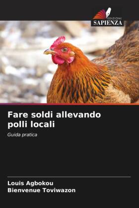 Fare soldi allevando polli locali