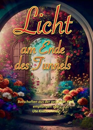 Licht am Ende des Tunnels