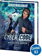 Cyber Code (Band 1) - Im Visier der Agenten
