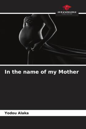 In the name of my Mother