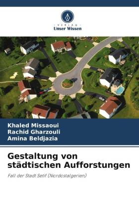 Gestaltung von städtischen Aufforstungen