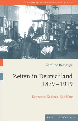 Rothauge, Caroline: Zeiten in Deutschland 1879-1919