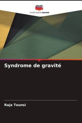 Syndrome de gravité