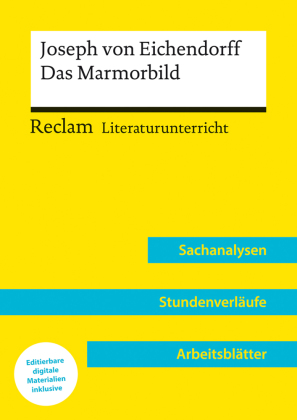 Joseph von Eichendorff: Das Marmorbild (Lehrerband) | Mit Downloadpaket (Unterrichtsmaterialien)