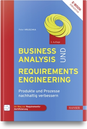 Business Analysis und Requirements Engineering, m. 1 Buch, m. 1 E-Book