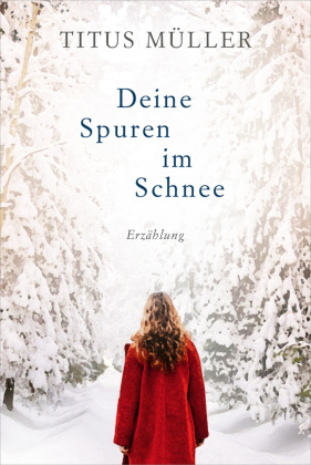 Deine Spuren im Schnee 