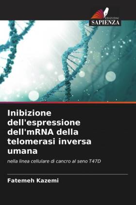 Inibizione dell'espressione dell'mRNA della telomerasi inversa umana 