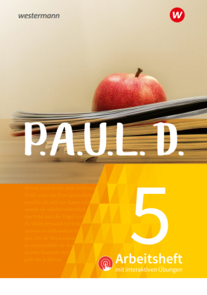 P.A.U.L. D. - Persönliches Arbeits- und Lesebuch Deutsch - Für Gymnasien und Gesamtschulen - Neubearbeitung, m. 1 Beilag