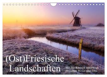 (Ost)Friesische Landschaften (Wandkalender 2024 DIN A4 quer), CALVENDO Monatskalender 