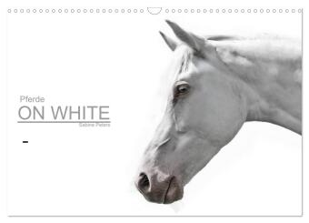 Pferde ON WHITE (Wandkalender 2024 DIN A3 quer), CALVENDO Monatskalender 