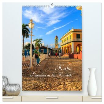 Kuba - Paradies in der Karibik (hochwertiger Premium Wandkalender 2024 DIN A2 hoch), Kunstdruck in Hochglanz 