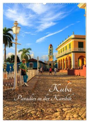 Kuba - Paradies in der Karibik (Wandkalender 2024 DIN A2 hoch), CALVENDO Monatskalender 