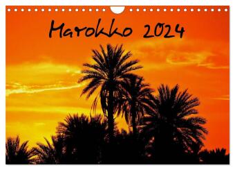 Marokko 2024 (Wandkalender 2024 DIN A4 quer), CALVENDO Monatskalender 
