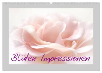 Blüten Impressionen (Wandkalender 2024 DIN A2 quer), CALVENDO Monatskalender 