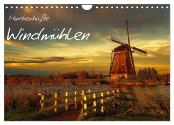 Märchenhafte Windmühlen (Wandkalender 2024 DIN A4 quer), CALVENDO Monatskalender 