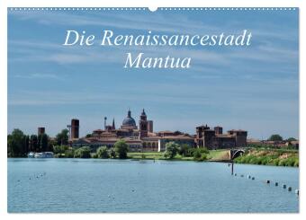 Die Renaissancestadt Mantua (Wandkalender 2024 DIN A2 quer), CALVENDO Monatskalender 