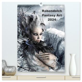 Rabendolch Fantasy Art / 2024 (hochwertiger Premium Wandkalender 2024 DIN A2 hoch), Kunstdruck in Hochglanz 