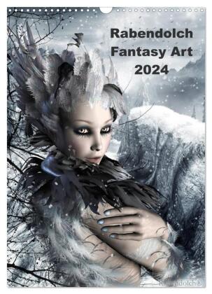 Rabendolch Fantasy Art / 2024 (Wandkalender 2024 DIN A3 hoch), CALVENDO Monatskalender 