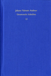 Johann Valentin Andreae: Gesammelte Schriften / Band 13: Turris Babel sive judiciorum de Fraternitate Rosaceae Crucis ch