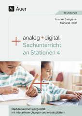 Analog + digital: Sachunterricht an Stationen 4