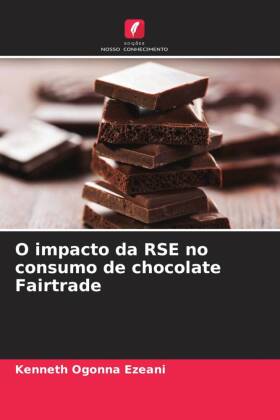 O impacto da RSE no consumo de chocolate Fairtrade 