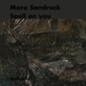 Mara Sandrock: Spell on you