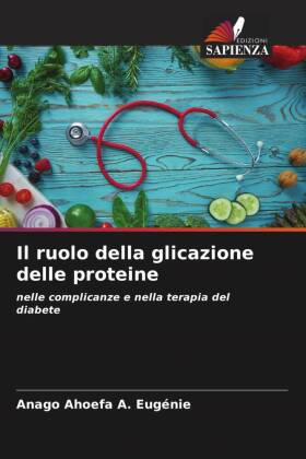 Il ruolo della glicazione delle proteine 