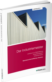 Der Industriemeister / Lehrbuch 2, 4 Teile