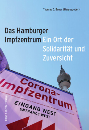 Das Hamburger Impfzentrum