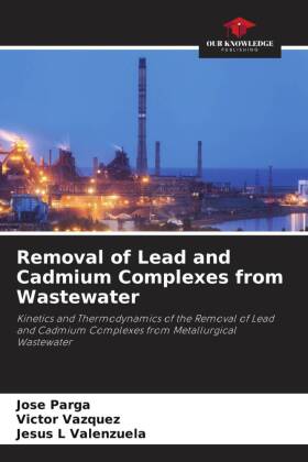 Removal of Lead and Cadmium Complexes from Wastewater