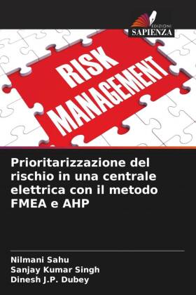 Prioritarizzazione del rischio in una centrale elettrica con il metodo FMEA e AHP 