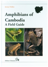 Amphibians of Cambodia - A Field Guide