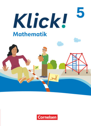 Klick! - Fächerübergreifendes Lehrwerk für Lernende mit Förderbedarf - Mathematik - Ausgabe ab 2024 - 5. Schuljahr