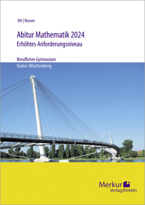 Abitur Mathematik 2024 erhöhtes Anforderungsniveau 