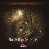 Die schwarze Serie - Der Ritt zu den Toten, 1 Audio-CD